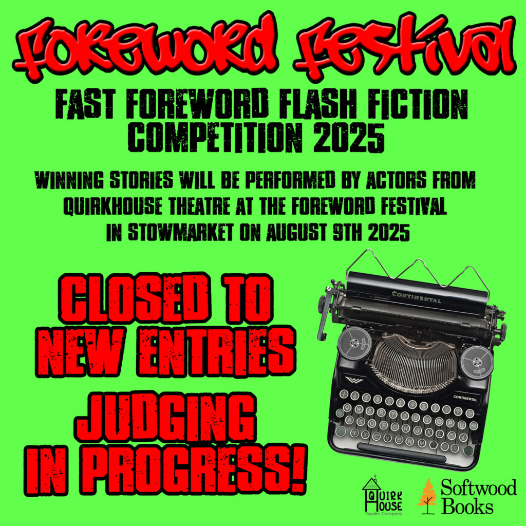 Foreword Festival Flash Fiction Competition – Closed to new entries – Judging in Progress!